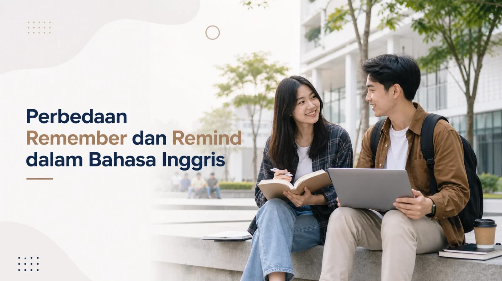 Perbedaan Remember dan Remind dalam Bahasa Inggris
