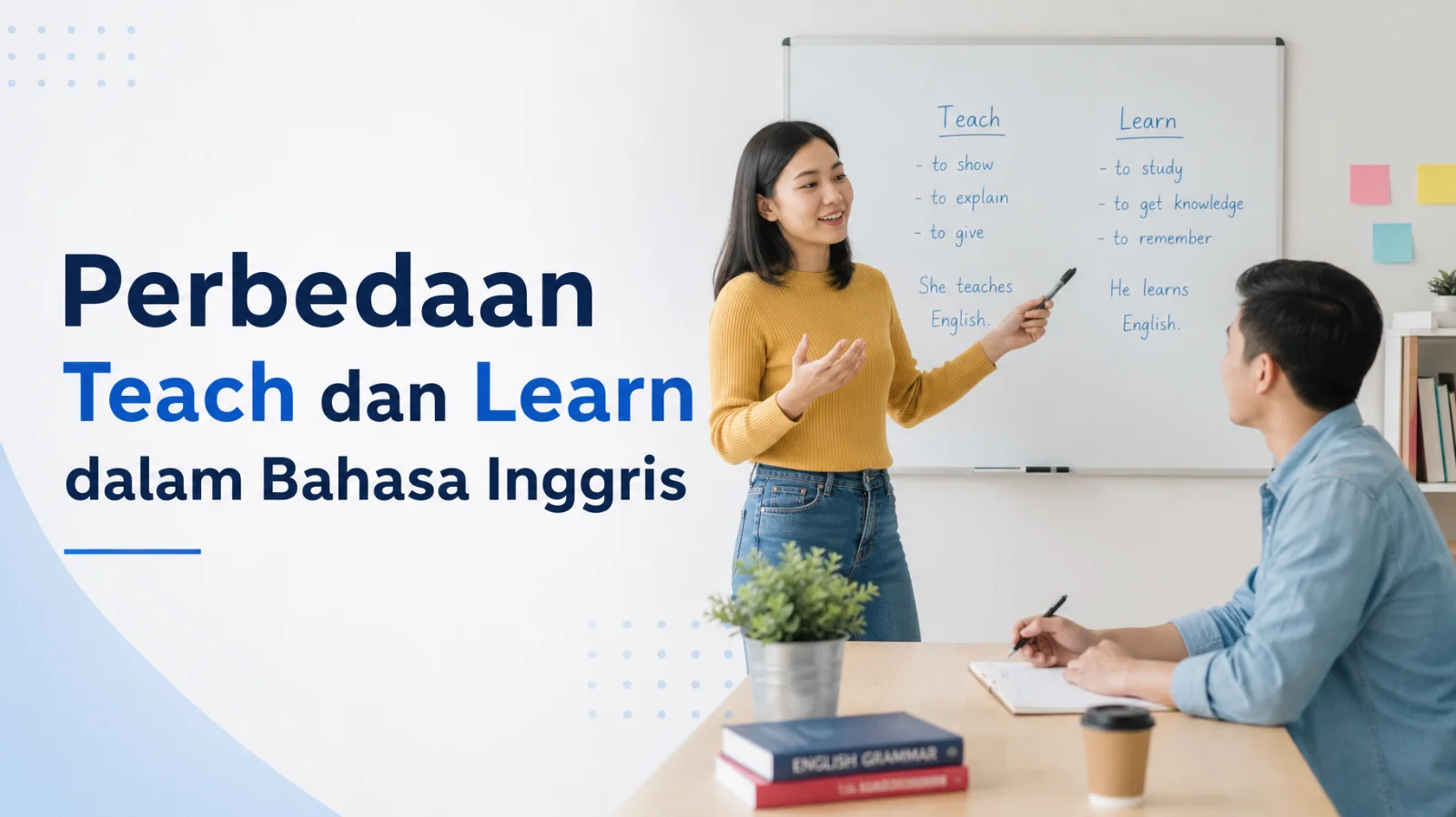 Perbedaan Teach dan Learn dalam Bahasa Inggris
