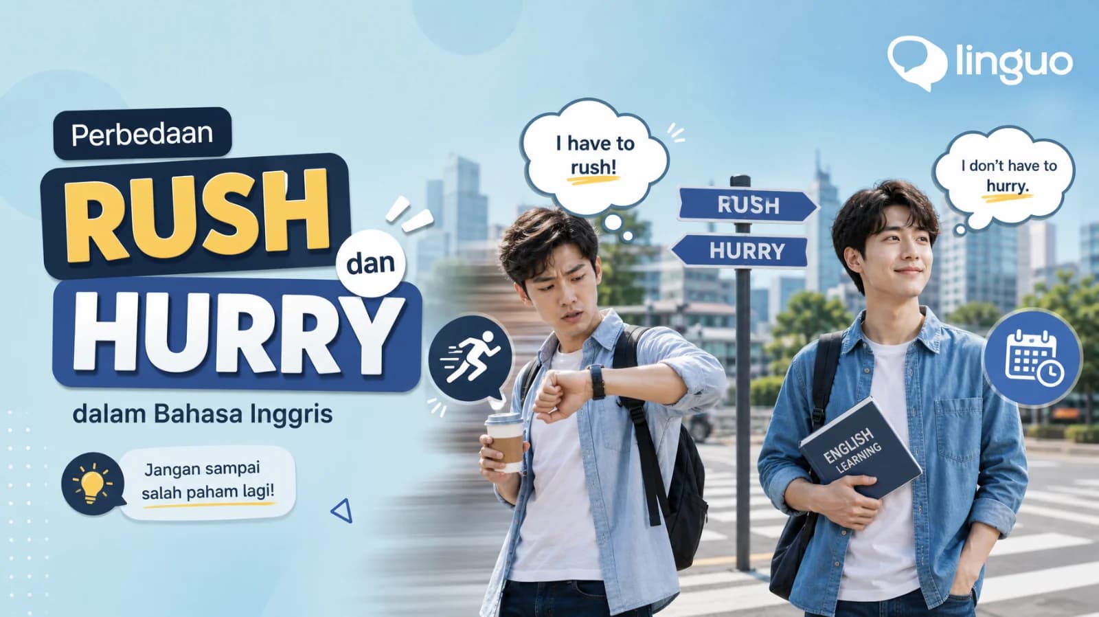 Perbedaan Rush dan Hurry dalam Bahasa Inggris