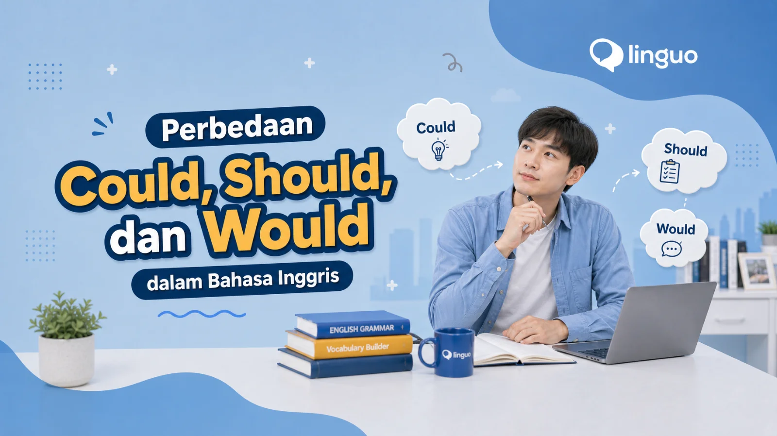 Perbedaan Could, Should, dan Would dalam Bahasa Inggris