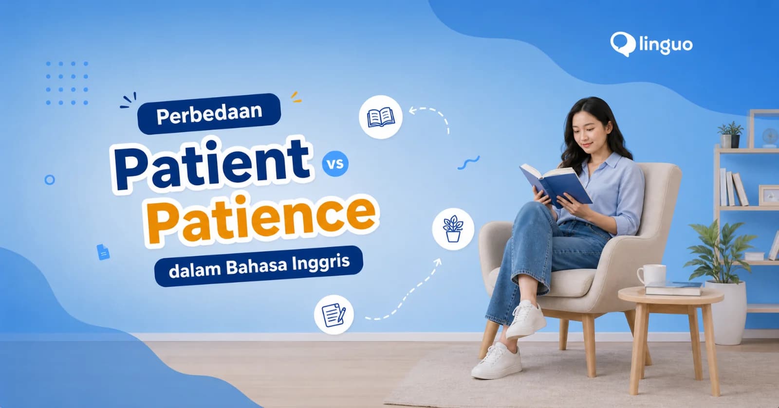 Perbedaan Patient dan Patience dalam Bahasa Inggris