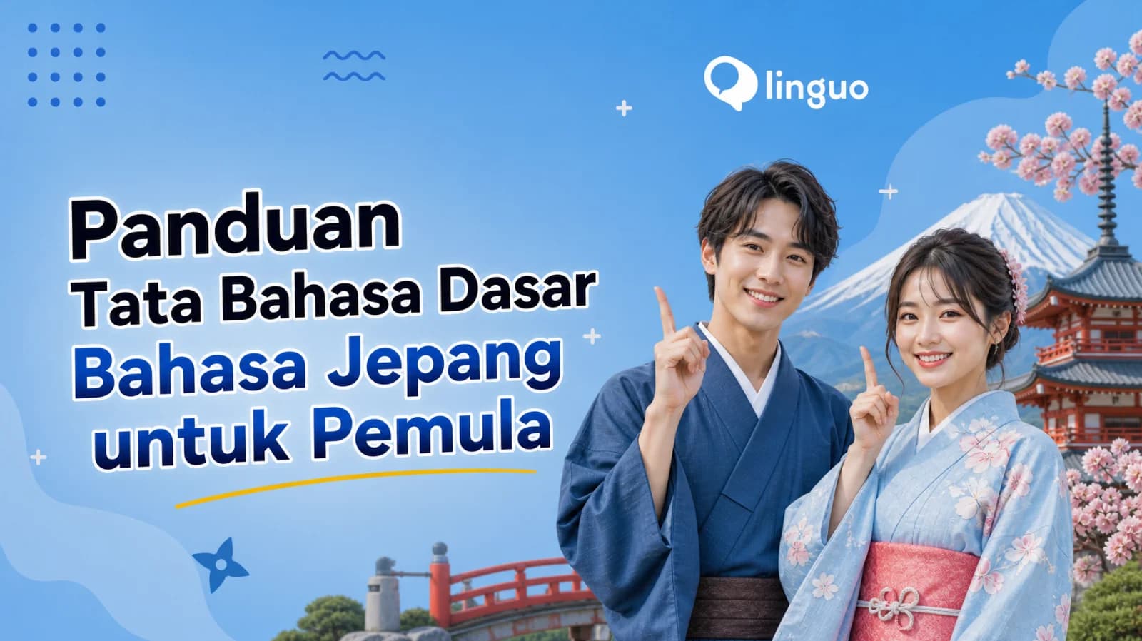 Panduan Tata Bahasa Dasar Bahasa Jepang untuk Pemula