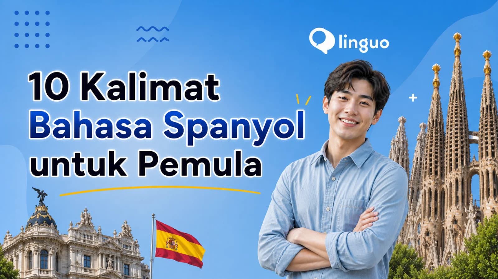 10 Kalimat Bahasa Spanyol untuk Pemula