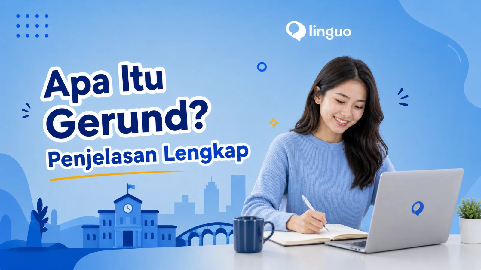Apa Itu Gerund? Penjelasan Lengkap
