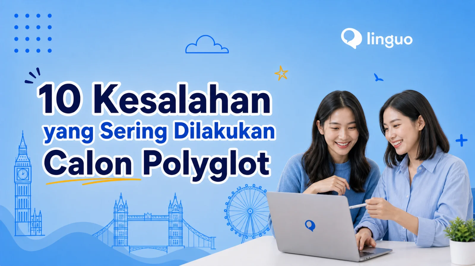 10 Kesalahan yang Sering Dilakukan Calon Polyglot