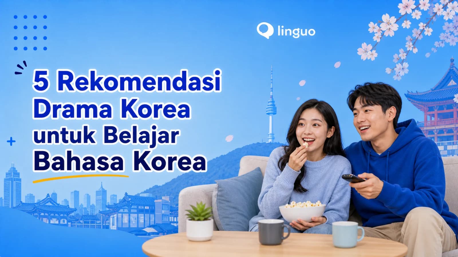 5 Rekomendasi Drama Korea untuk Belajar Bahasa Korea