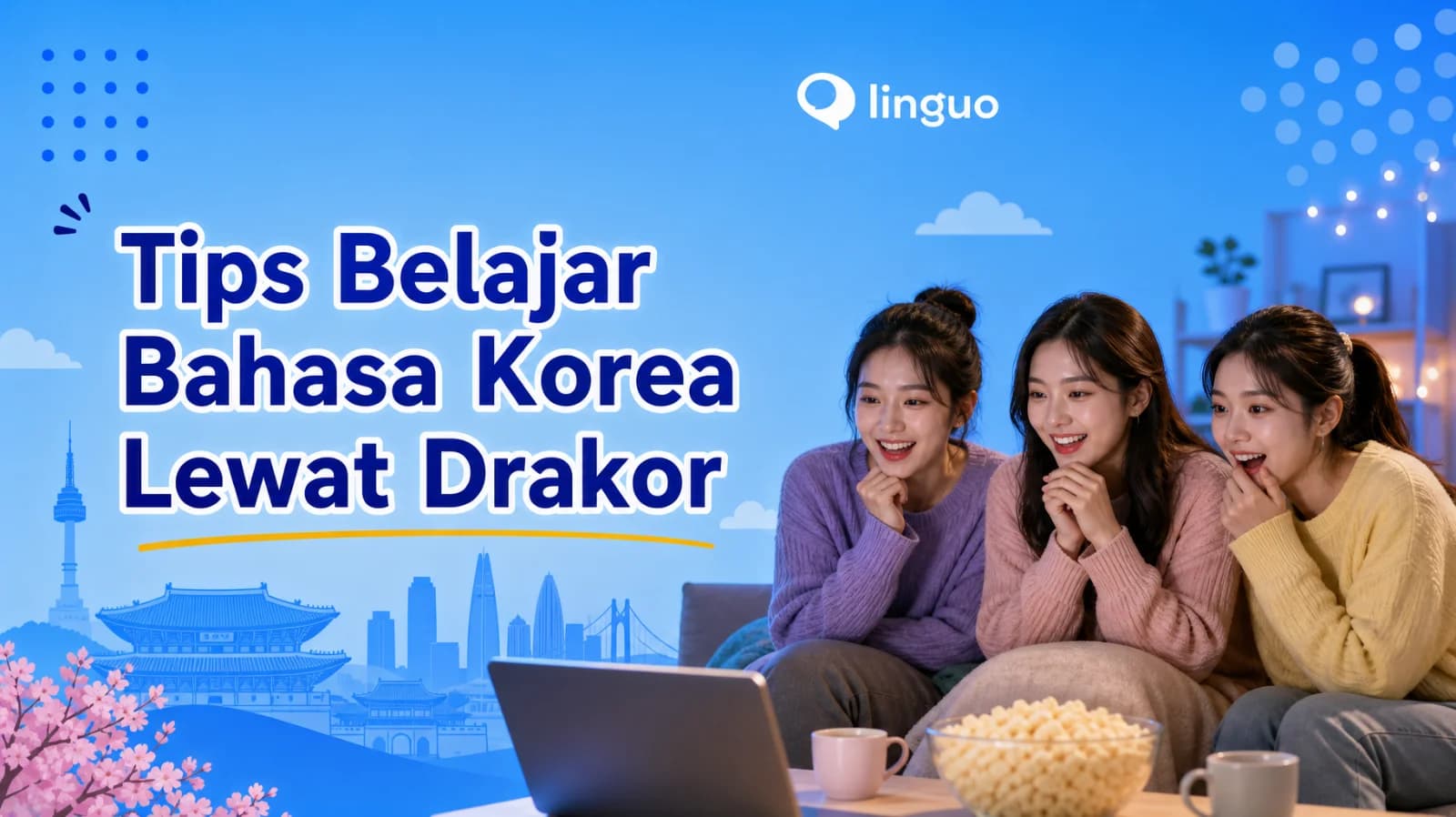 8 Tips Belajar Bahasa Korea Lewat Drakor