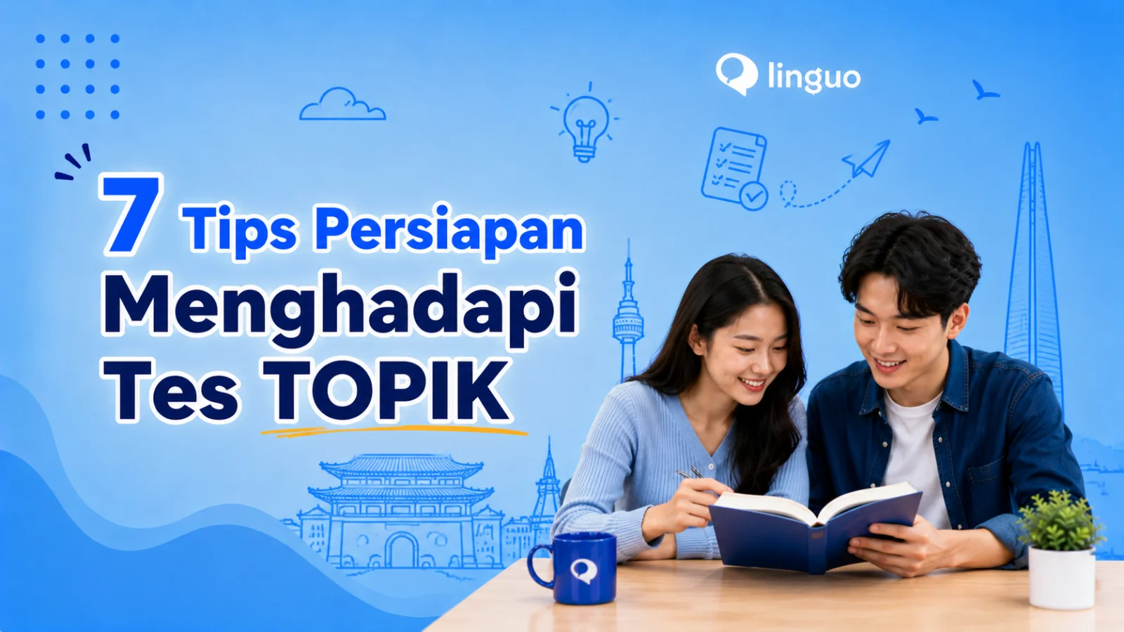 7 Tips Persiapan Menghadapi Tes TOPIK