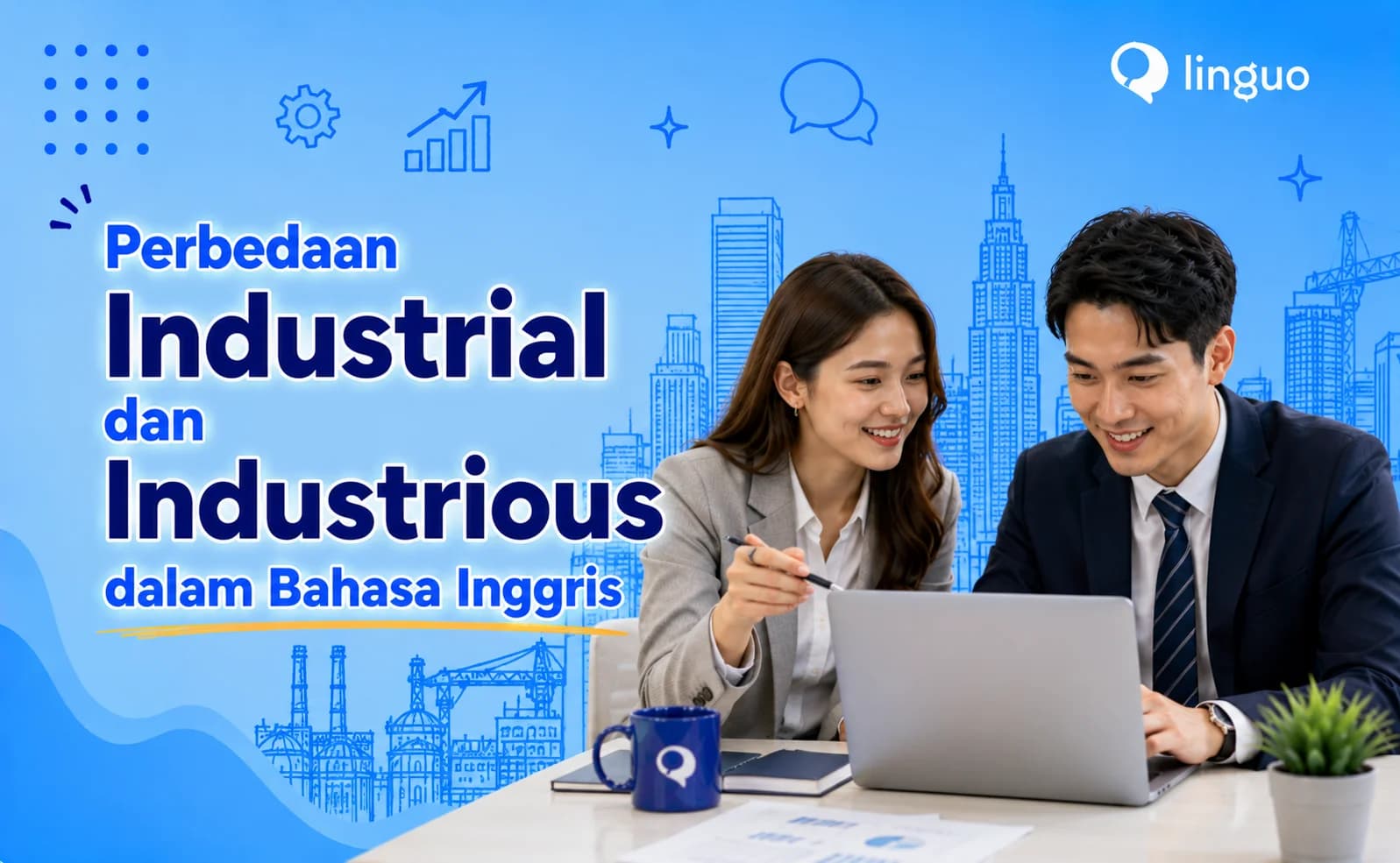 Perbedaan Industrial dan Industrious dalam Bahasa Inggris