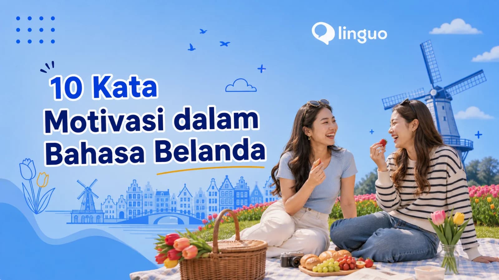 10 Kata Motivasi dalam Bahasa Belanda