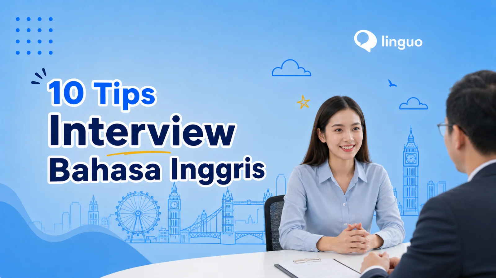 10 Tips Interview Bahasa Inggris