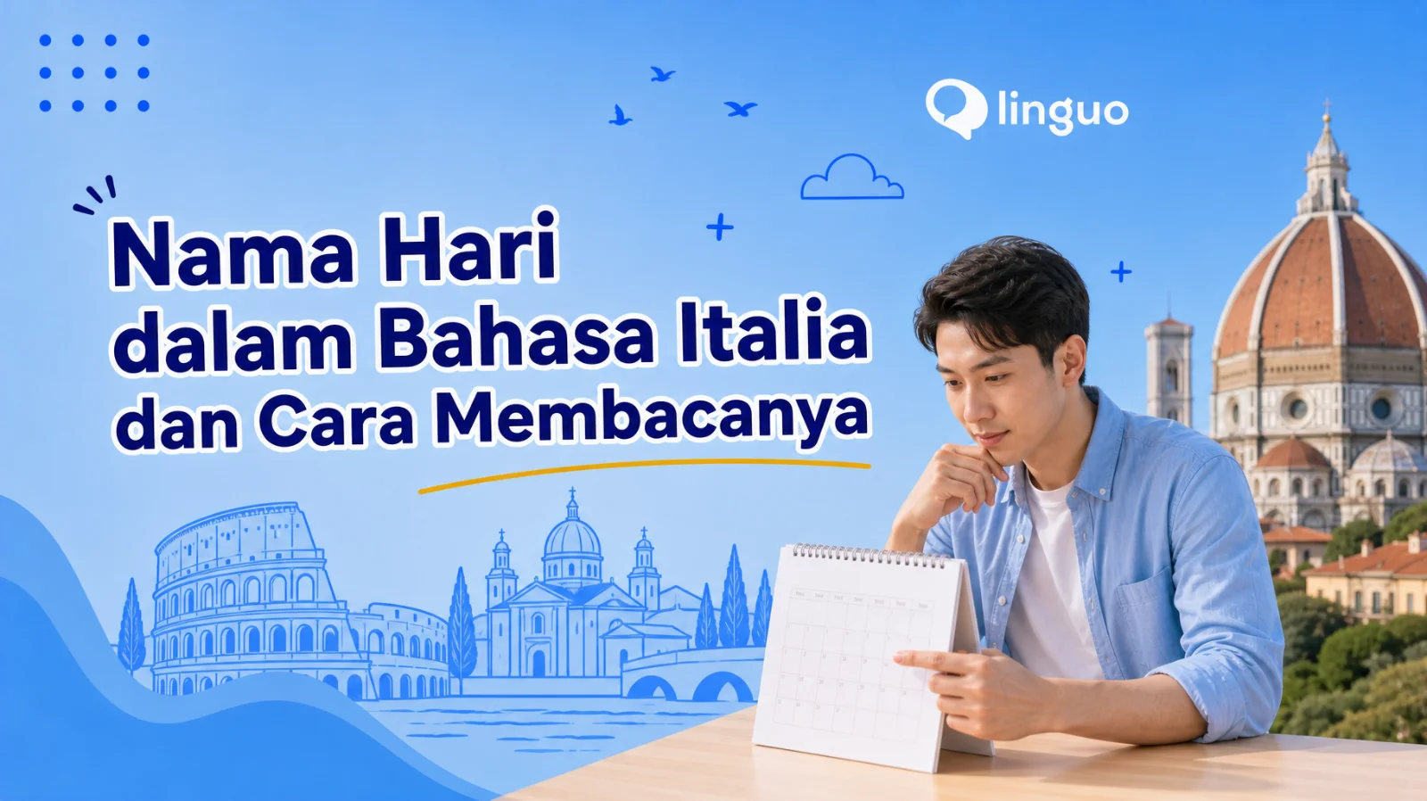 Nama Hari dalam Bahasa Italia dan Cara Membacanya
