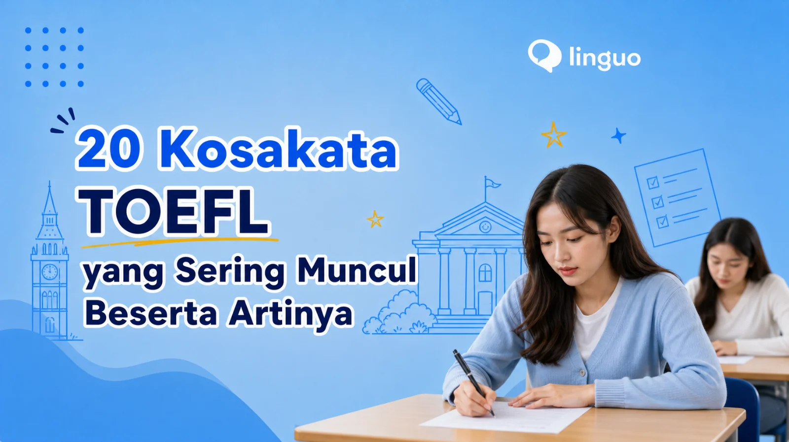 20 Kosakata TOEFL yang Sering Muncul Beserta Artinya