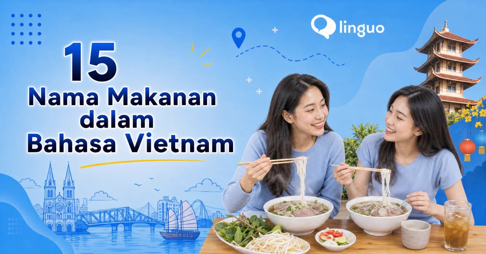 15 Nama Makanan dalam Bahasa Vietnam