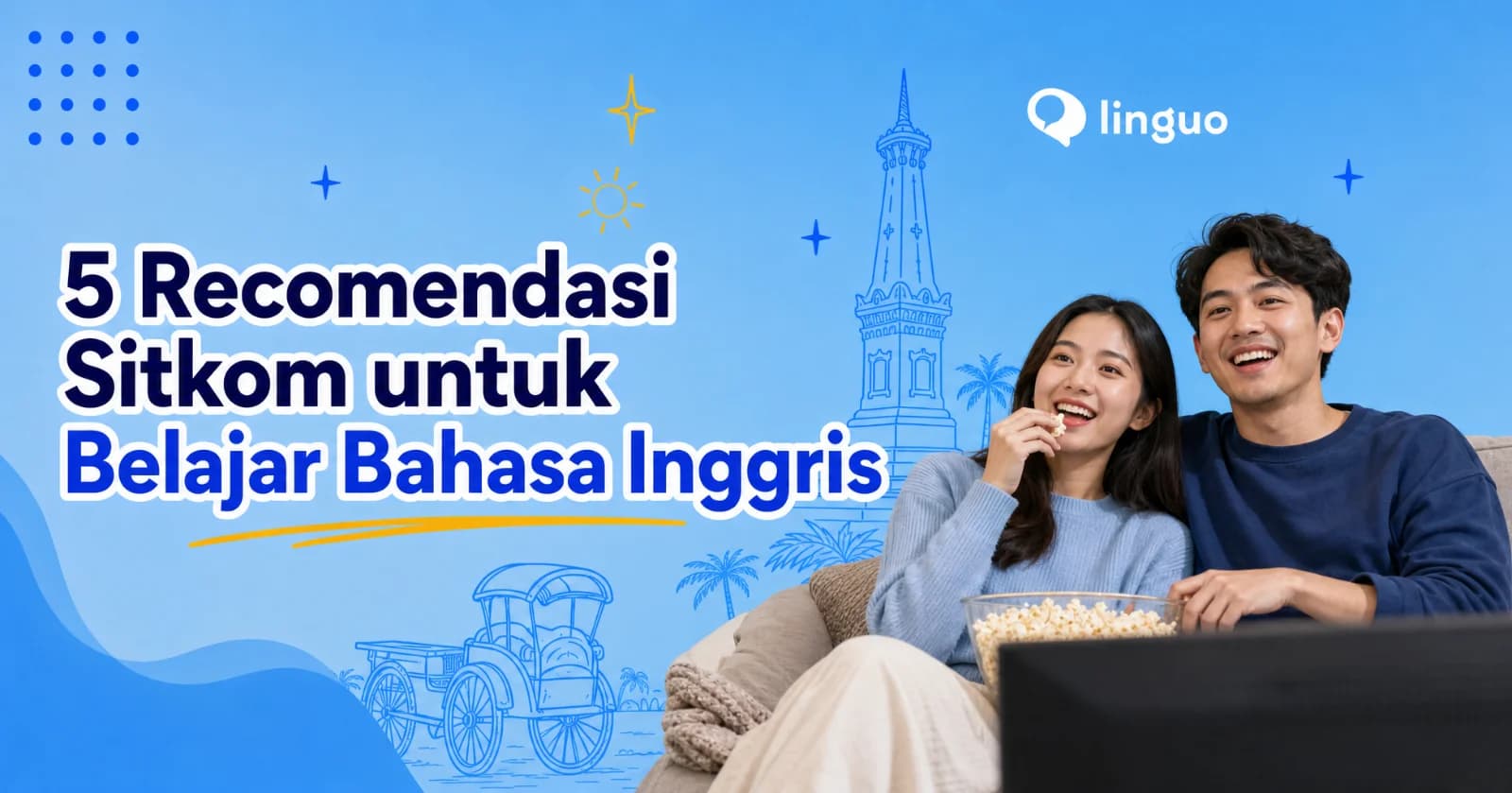5 Rekomendasi Sitkom untuk Belajar Bahasa Inggris